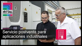 Servicio postventa para aplicaciones industriales | Rittal ES