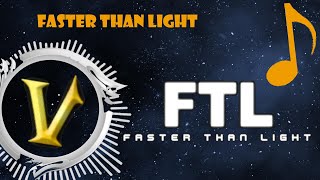 FTL Song: Faster Than Light