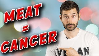 Eating Meat Causes Cancer  |  The Dangers of Red Meat and Processed Meats