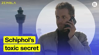 Schiphol Airport's toxic secret