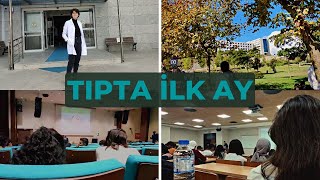 TIP FAKÜLTESİNDE İLK AY | 1. Kurul, Sınavlar, Dersler..