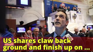 US shares claw back ground and finish up on day