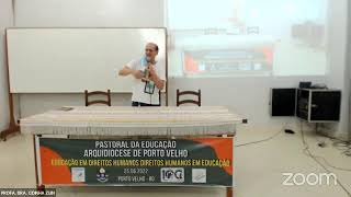 FORMAÇÃO  PASTORAL DA EDUCAÇÃO: "DIREITOS HUMANOS EM EDUCAÇÃO, EDUCAÇÃO EM DIREITOS HUMANOS"