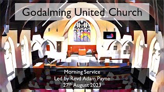 27 August 2023 - Morning Service led by Revd Adam Payne