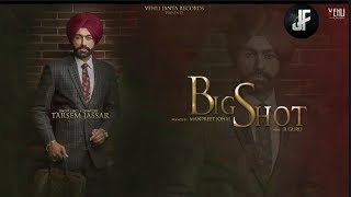 BIGSHOT ll TARSEM JASSAR ll New Full song ll TURBANOTERS