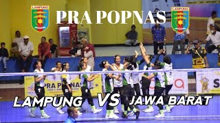 Pra PopnasLampung Vs Jawa Barat