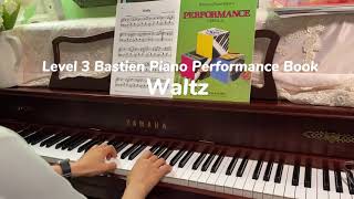 Waltz from Level 3 Bastien Piano Performance Book