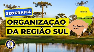 Geografia: Organização da Região Sul | Brio Educação