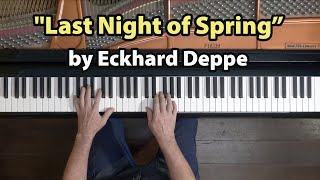 "Last Night of Spring" by Eckhard Deppe - P. Barton, FEURICH grand piano