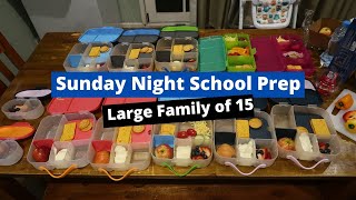 SUNDAY NIGHT SCHOOL PREP FOR 10 KIDS | Large Family of 15