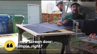 Installing a new screen door: simple, right?