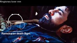 Acharya Ram charan death Emotional Bgm || Ringtone lover mm