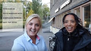 KETO SWEDEN SEMINAR - With Stephanie Person