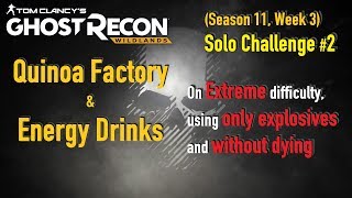 Ghost Recon:  Wildlands -- Solo Challenge #2 (S11W3)