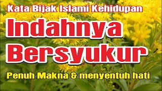 kata bijak islami kehidupan tentang indahnya bersyukur