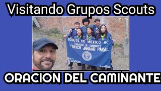 ORACION DEL CAMINANTE  con el Grupo 3 Scout Morelia