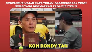 MENELUSURI JEJAK KATA "TUHAN"  DARI BEBERAPA VERSI  BIBLE YANG DISEMATKAN  PADA DIRI YESUS#pendeta