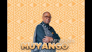 MUYANGO - IMPANGAZA (OFFICIAL AUDIO)