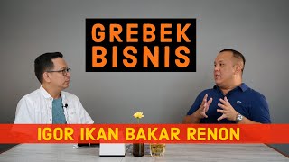 Cara Buka Restoran & Mengelolanya Dimasa Pandemi. Grebek Bisnis: IGOR, Ikan Bakar Renon