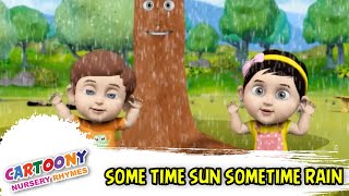 Some Time Sun Sometime Rain | Educational Rhymes For Kids | Learning Rhymes For Kids | Funny Song