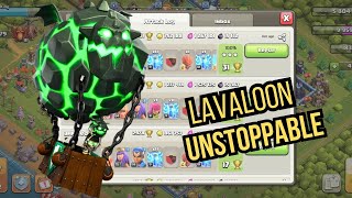 UNSTOPPABLE LAVALOON!!!! CLASH OF CLANS!!!!