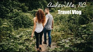 Asheville Travel Vlog