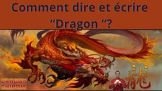 Comment dire et écrire Dragon  ?