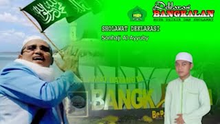 LAGU LEGEND || SHOLAWAT DEKLARASI - SONHAJI AL-AYYUBY || AHBABUL MUSTHOFA BANGKALAN