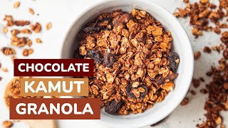 CHOCOLATE KAMUT GRANOLA | Easy & Healthy Homemade Granola Recipe | Oil-Free, Low-Sugar