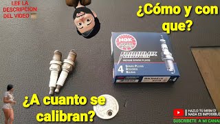 Calibrar bujias y ¿a cuanto van ?