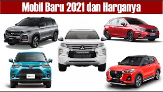 Mobil Baru 2021 Di Indonesia Yang Sudah dan Akan Meluncur