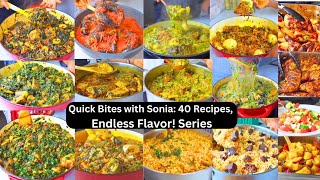 Let's Cook Dinner | Lunch | 40 Nigerian 🇳🇬 Soup  Recipes Series | Done  in Minutes! @Sonia'sKitchen