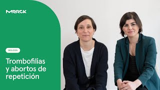 Trombofilias y abortos de repetición