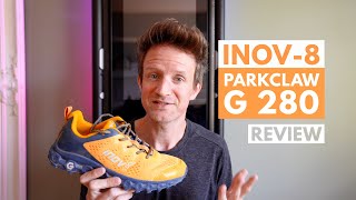 INOV-8 PARKCLAW G 280 REVIEW - The Door-To-Trail Running Shoe With Graphene