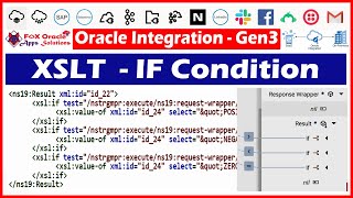 32. XSLT If condition using coding | XSLT function in OIC | How to use XSLT IF | OIC tutorials