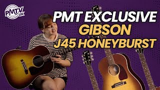 First Look At The Gibson J45 Honeyburst: A PMT Exclusive Model!