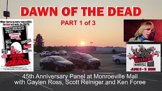 DAWN DEAD 45thANNIVERSARY AND KNIGHTRIDERS CELEBRATION:  Part 1 of 5 of the 2023 Living Dead Weekend