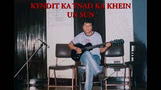 KYNDIT KA TNAD KA KHEIN UN SUN