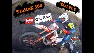 TRAILEX 300 Test pt.2 Second test ride - SMX Episode.2