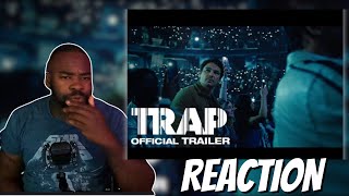 Trap Trailer Reaction