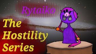 The Hostility Series - Rytaiko