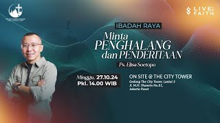 Minta Penghalang dan Penderitaan | Ps. Elisa Soetopo | 27 Oktober 2024