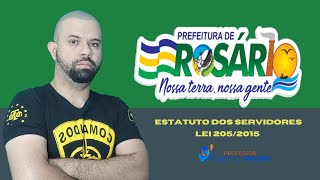 ESTATUTO DOS SERVIDORES DO MUNICÍPIO DE ROSÁRIO MA - AULA 07