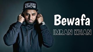 Bewafa Bewafa Nikli Hai Tu Imran Khan | Tik Tok Trending Song | Rovegi Menu Yaad Karke