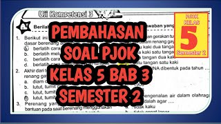 Pembahasan Soal PJOK Kelas 5 Bab 3 Semester 2 TA 2022/2023