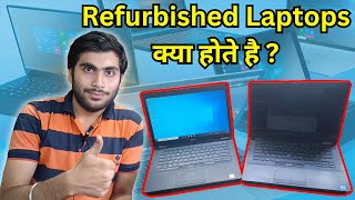 Refurbished Laptops Kya Hote Hai || What Is Refurbished Laptops ||