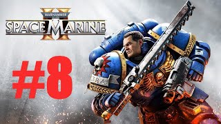 Warhammer 40,000: Space Marine 2 прохождение на русском #8