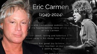 The Legend Eric Carmen, Known For Songs ‘All by Myself’ And ‘Hungry Eyes,’ Dies at 74 #ericcarmen