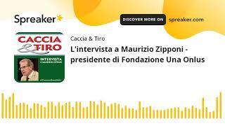 L'intervista a Maurizio Zipponi - Presidente di Fondazione Una Onlus (creato con Spreaker)