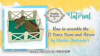 How to assemble the 3D Fence Farm and Horses by Studio Ilustrado